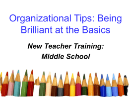 Organizational Tips: Being Brilliant at the Basics