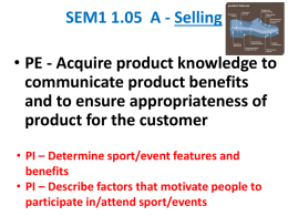 Acquire product knowledge to communicate product benefits