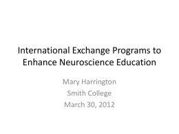 International Exchange Programs to Enhance Neuroscience