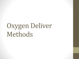 Oxygen Deliver Methods