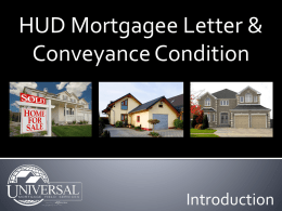 Highlights of New HUD ML - Universal Mortgage Field Services