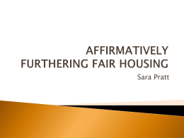 AFFIRMATIVELY FURTHERING FAIR HOUSING