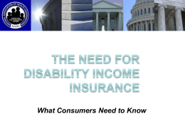 The Need ofr Disability Income Insurance 2008