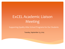 ExCEL Academic Liaison Meeting