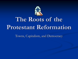 The Roots of the Protestant Reformation - Online