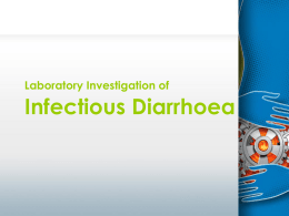 Laboratory Investigation of Infectious Diarrhoea