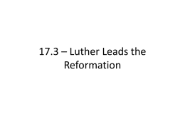 17.3 – Luther Leads the Reformation