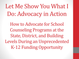 School Counselor Advocacy at the District Level