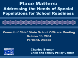 Place Matters: Addressing the Needs of Special Populations