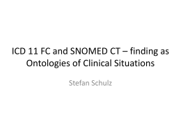 ICD 11 and SNOMED CT as Ontologies of Clinical Situations