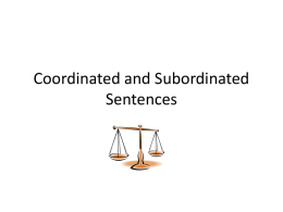 Coordinated and Subordinated Sentences