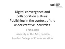 Digital convergence and collaboration culture: Publishing