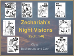 Zechariah’s Night Visions - Livonia Online Bible Class