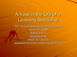 A Year in the Life of a Learning Specialist