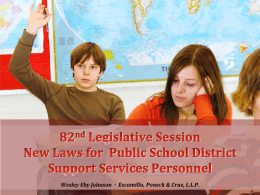 82nd Legislative Session New Laws for Public School Districts
