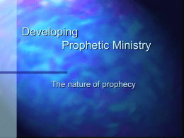 Developing Prophetic Ministry - Abundant Life Christian Center