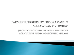 EXPERIENCES WITH FARM INPUTS SUBSIDY PROGRAMME IN …