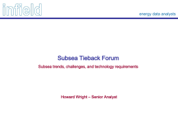 Presentation to Subsea Tie Backs Forum
