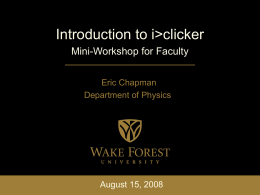 iclicker workshop - Wake Forest University