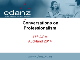 Conversations on Professionalism 17th AGM Auckland 2014