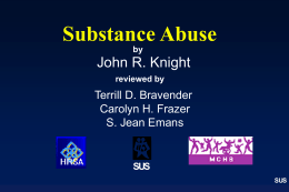 ADOLESCENT SUBSTANCE USE: Screening & Assessment in