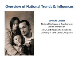 Overview of National Trends & Influences