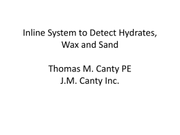Inline System to Detect Hydrates, Wax and Sand