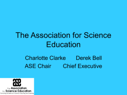 The Association for Science Education