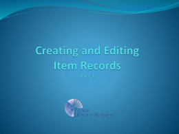 Creating and EditingItem RecordsPart 2