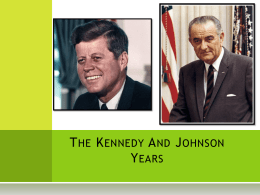 The Kennedy And Johnson Years