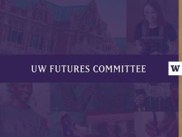 Current UW Budget Process - University of Washington