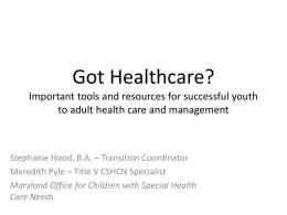 Got Healthcare? Important tools and resources for