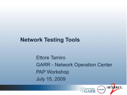 Network Testing Tools - GARR Web Site