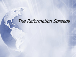 The Reformation Spreads - Tenafly Public Schools