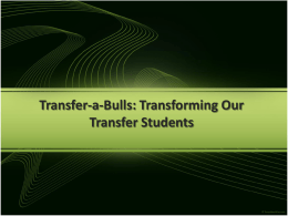 Transfer-a-Bulls: Transforming Our Transfer Students