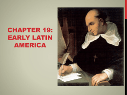 Chapter 19: Early Latin America