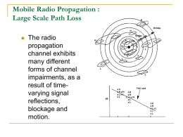 Mobile Radio Propagation : Large Scale Path Loss