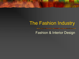 The Fashion Industry - Beaver Dam Elementary