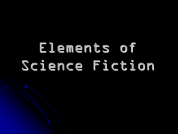 Elements of Science Fiction - Endeavor Charter School