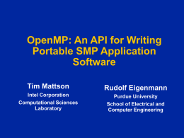 OpenMP: An Industry Initiative in Support of Portable SMP
