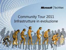 Community Tour 2011Infrastrutture in evoluzione