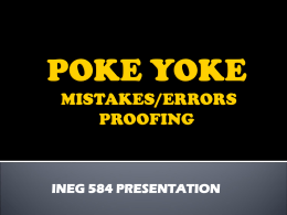 POKE YOKE MISTAKES/ERRORS PROOFING