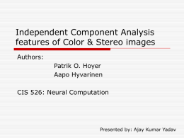Independent Component Analysis features of Color & Stereo