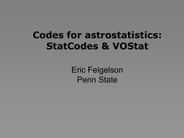 Codes for astrostatistics: StatCodes & VOStat Eric