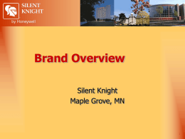Silent Knight Brand Overview