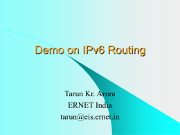 Establishment of IPv6 Enabled Test Bed at ERNET