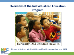 The IEP is designed to meet the unique educational needs