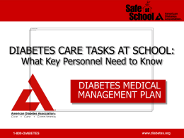 DIABETES AND SCHOOL - American Diabetes Association&#174