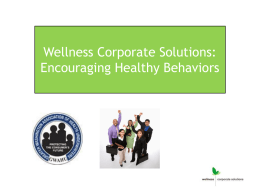Wellness Corporate Solutions:Encouraging Healthy