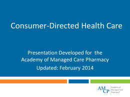 Consumer Directed Health Care